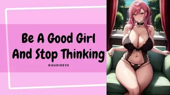 Be A Good Lady And Stop Thinking | Gentle Femdom Lezzie wlw ASMR Audio Roleplay