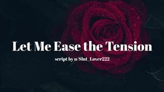Let me Ease the Tension [erotic Audio for Men][F4M][VANILLA]